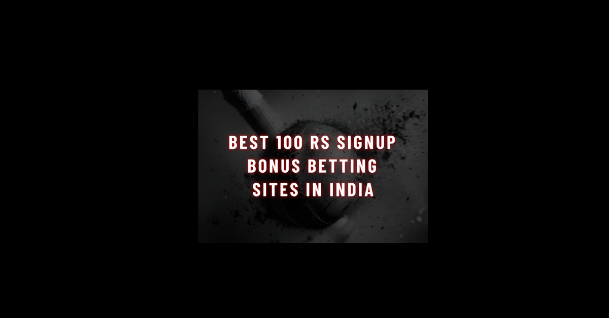100Rs Signup Bonus