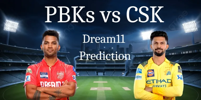 PBKs vs CSK Dream11 Prediction