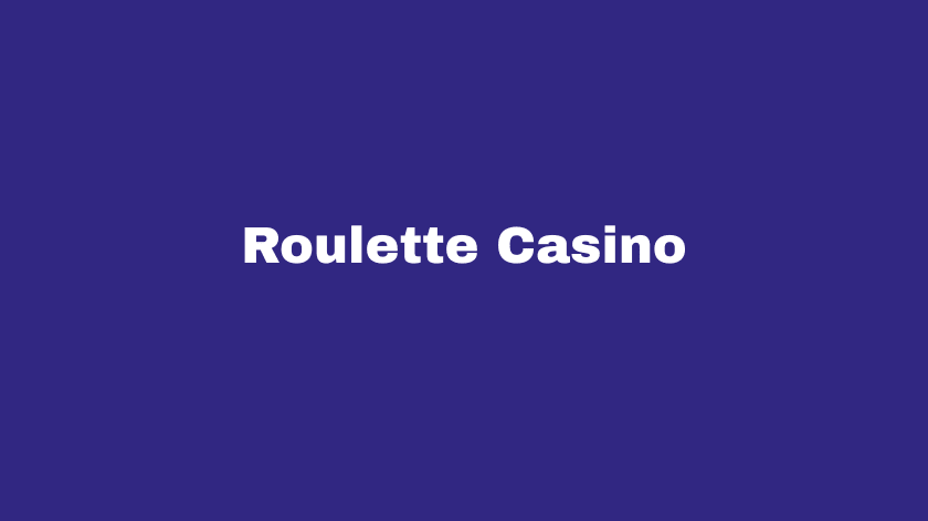 Roulette