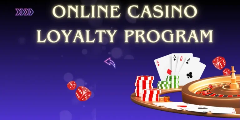 Online Casino Loyalty Program