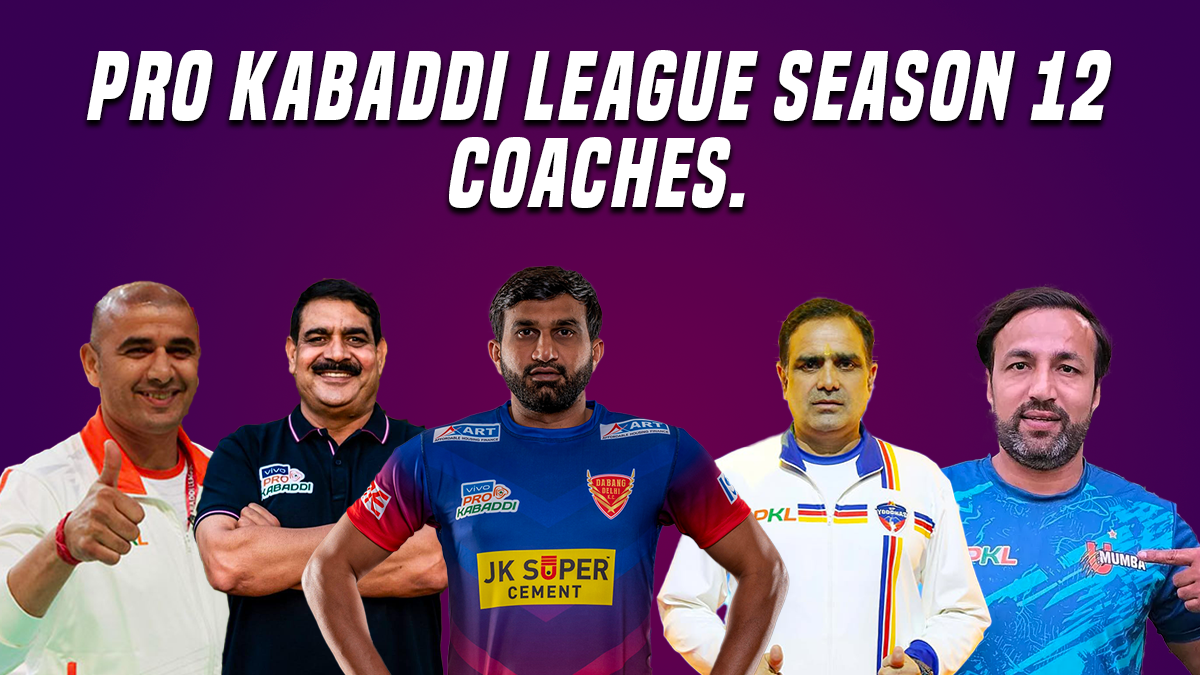 PKL 12 Auction, coaches in PKL 12