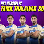 Tamil Thalaivas Squad for PKL 12